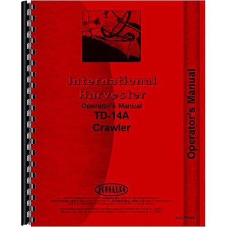 Fits International Harvester TD14A Crawler Operators Manual